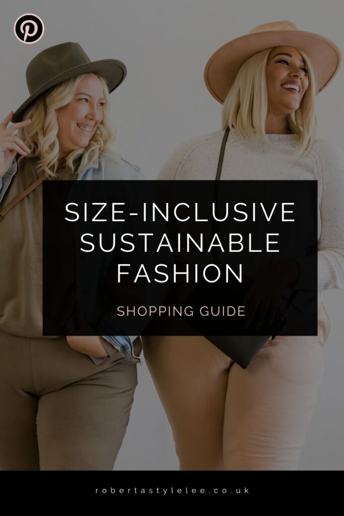 Roberta Style Lee PIN Plus Sized Sustainable Fashion Guide | Extended size ranges for plus sized sustainable fashionistas 