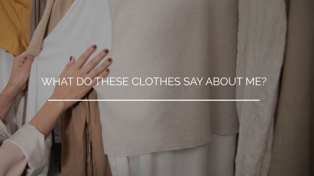 Transform Your Confidence Through Style  | Woman Reviewing Her Wardrobe 