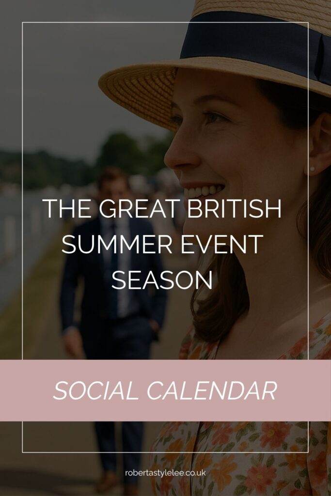 Great British Summer Event Season - List of events and what to wear 